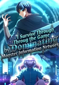 i-survive-through-the-game-by-dominating-the-wild-monster-information-network-cover